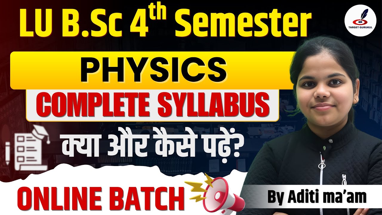 Lucknow University B.Sc Physics 4th Semester Syllabus 2026 I Book,Topics, Paper  | LU BSC Physics