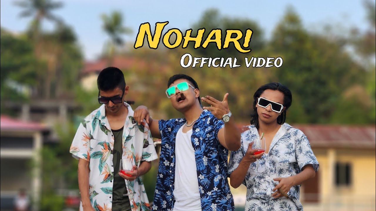 NOHARI ( OFFICIAL MUSIC VIDEO) | Dr RONALD BATHARI X SWARUP UPADHYA X WINSOME TARIANG