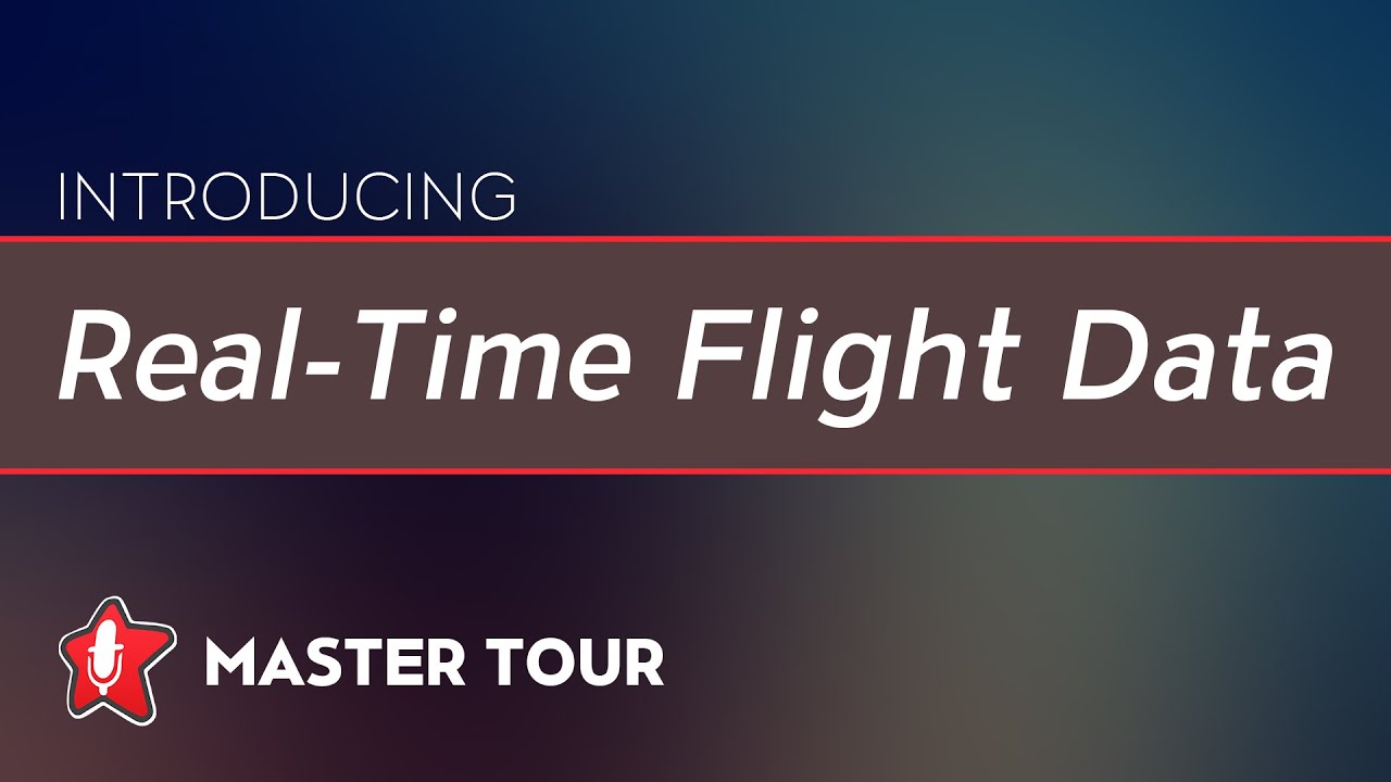 Managing Flights using Master Tour's Real-Time Flight Data