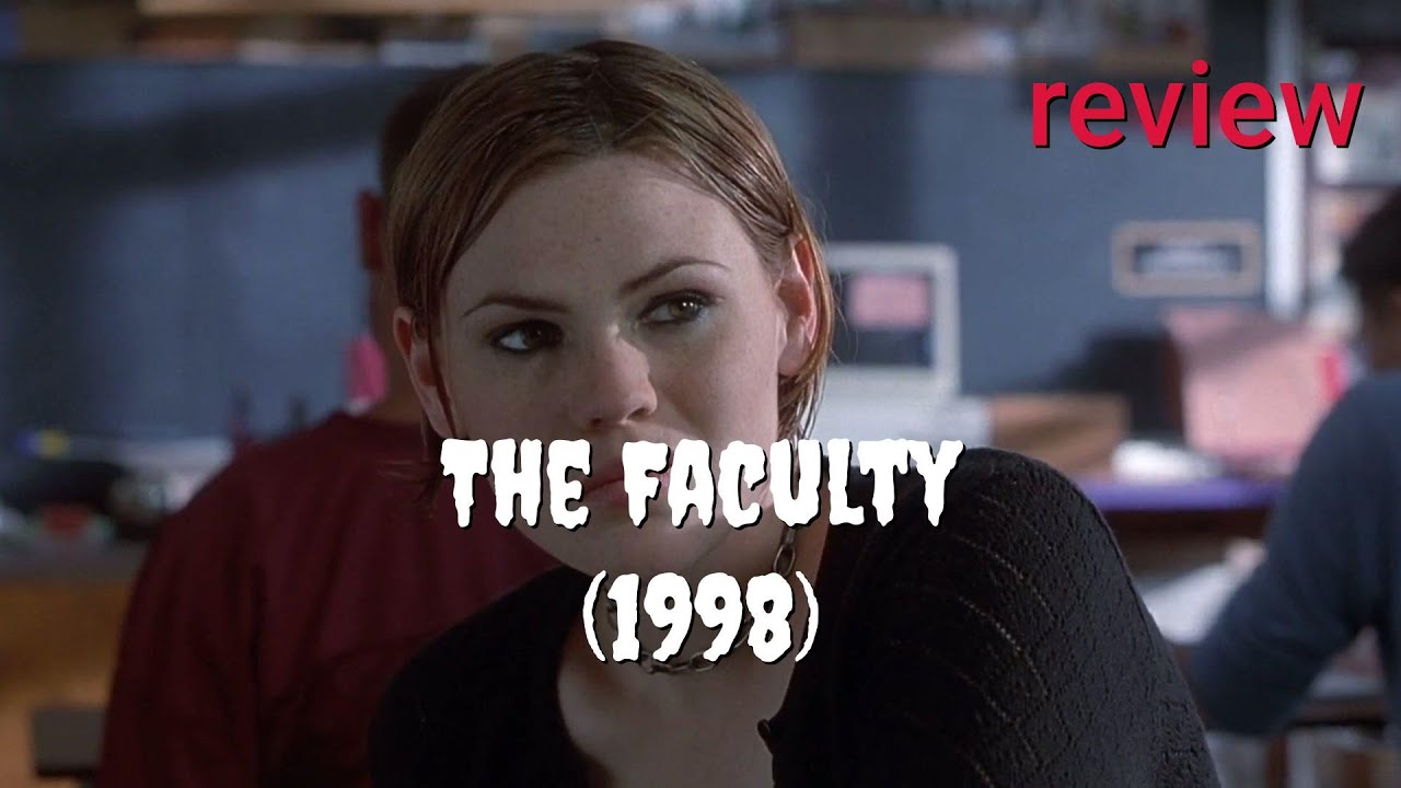 Review: The Faculty (1998) - Laura Harris, Clea DuVall, Jordana Brewster