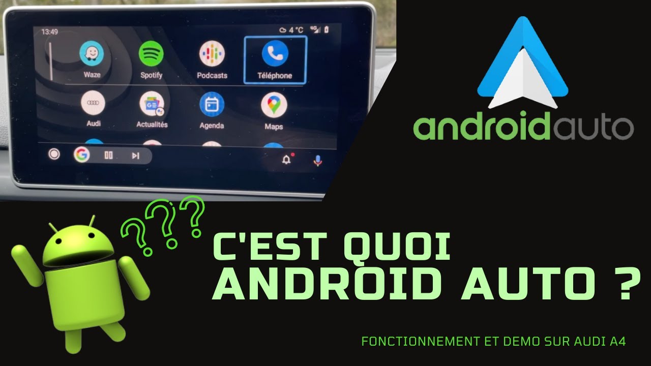 ANDROID AUTO : Tout ce qu'il faut savoir et démo
