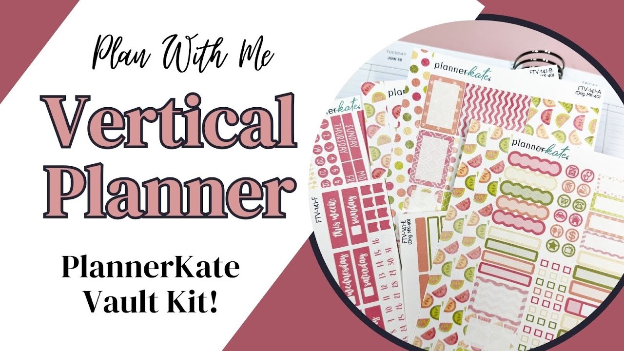 Plan With Me | Vertical Planner | PlannerKate Vault Kit