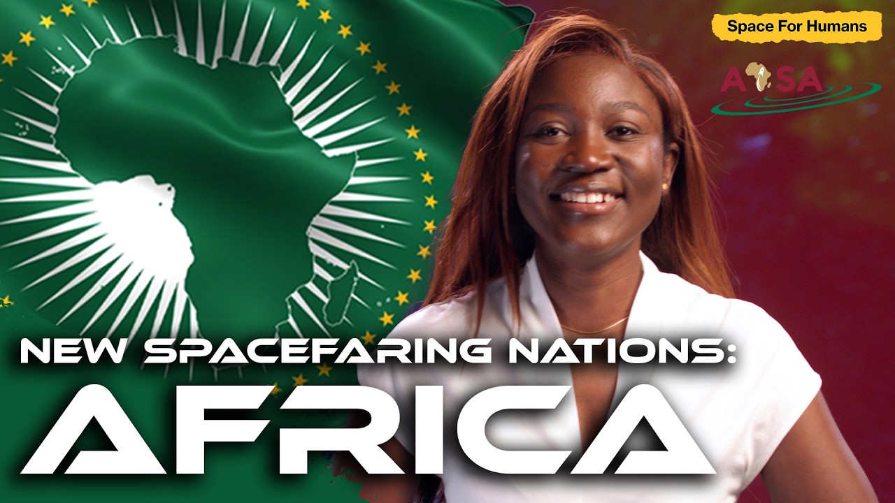 Spotlight on New Spacefaring Nations: African Space Agency (Ft. Aisha Ndahi)