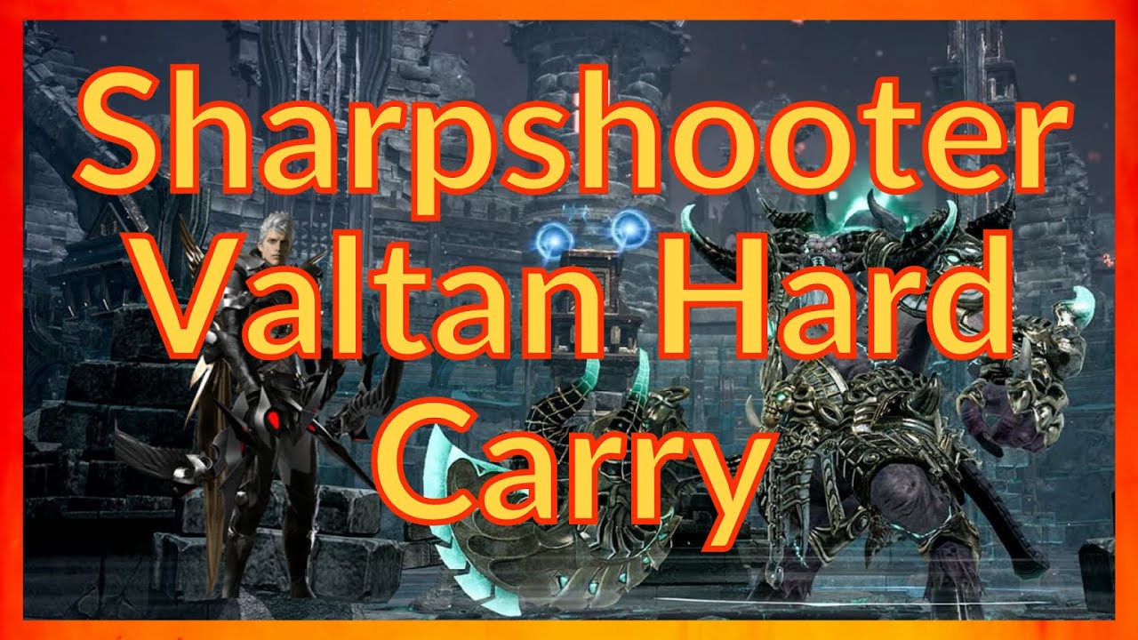 Sharpshooter Valtan Hard Clutch/Carry Lost Ark (45% MVP)