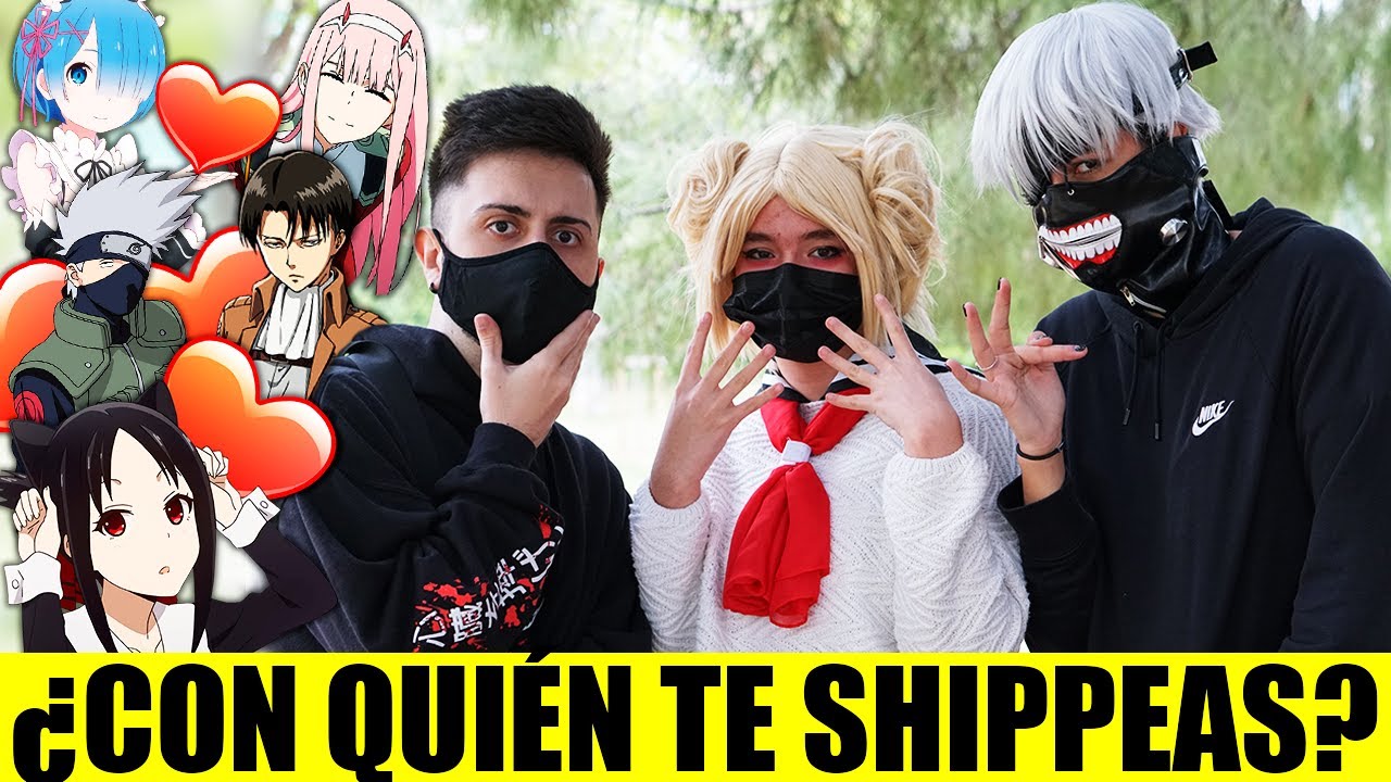 &iquest;Cu&aacute;l es el PERSONAJE ANIME con el que se SHIPPEAN los OTAKUS? SHIPPEO SHIPS NARUTO SK8 SHINGEKI