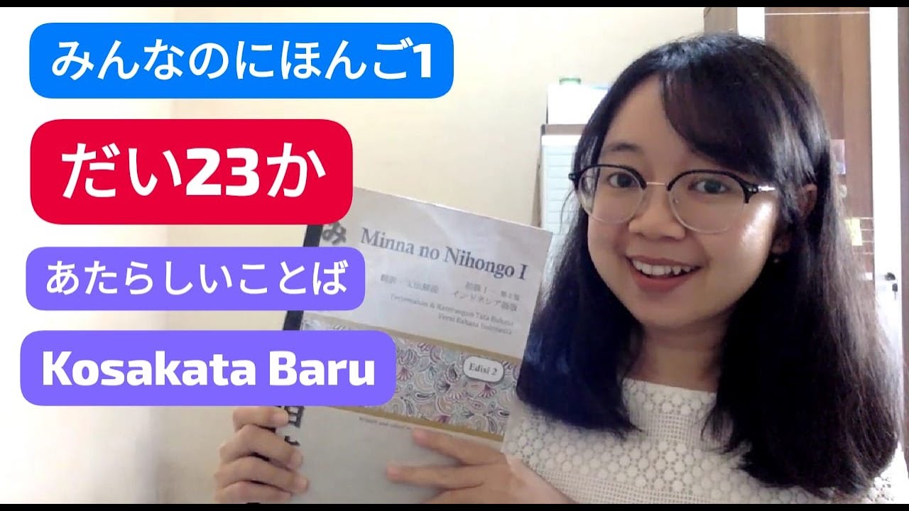 Bab 23- Kosakata Baru- Minna no Nihongo Basic I