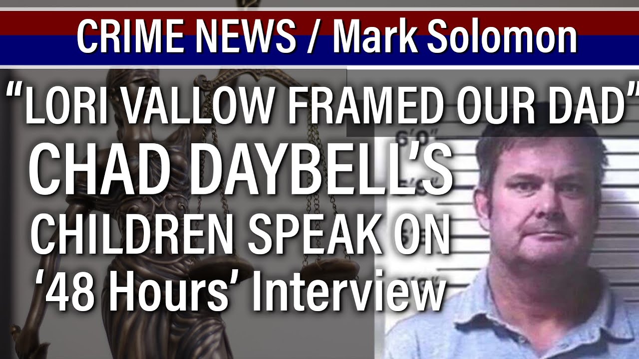 Chad Daybell's Children Interview “Lori Vallow framed our dad!” 48 Hours - CRIME News Solomon