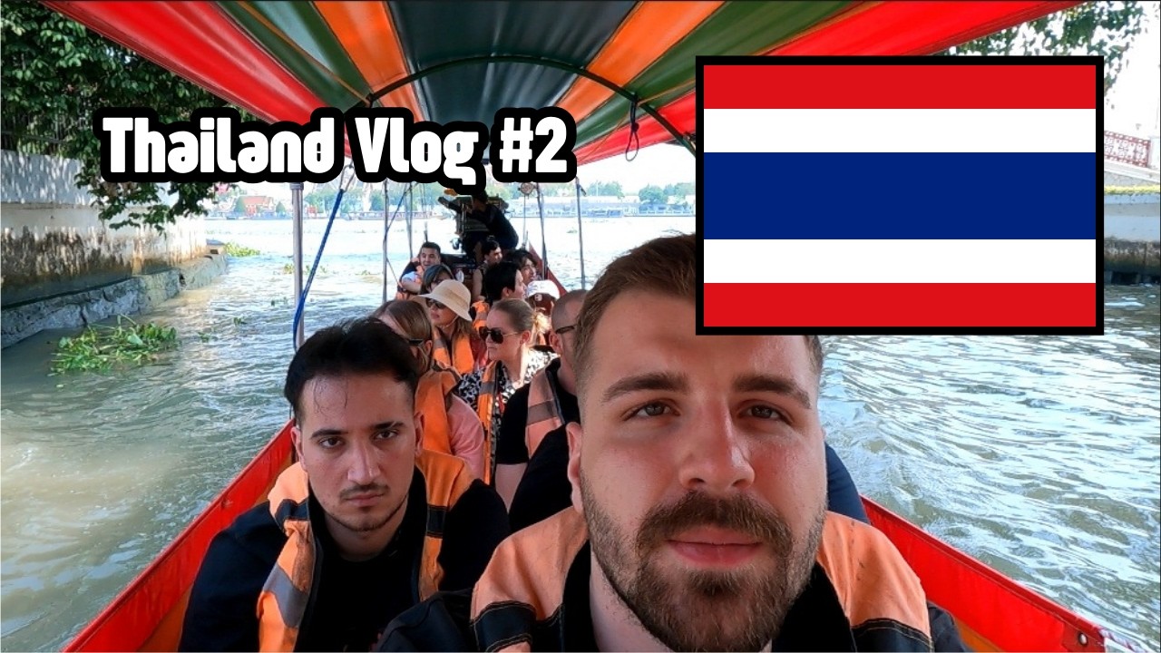 Thailand Vlog Bölüm 2 - Bangkok