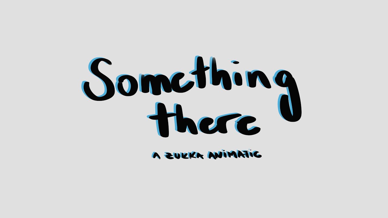ATLA ANIMATIC | something there | zukka