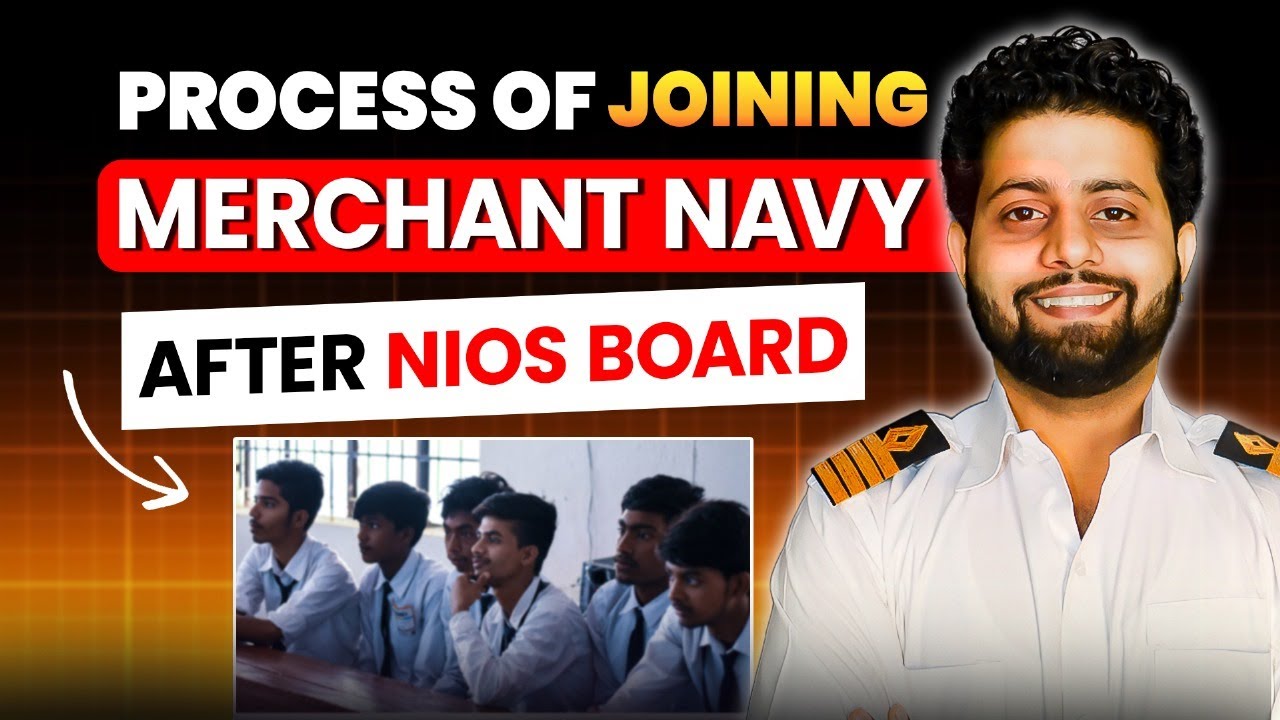 What is the process to join Merchant Navy after NIOS Board? (2025)