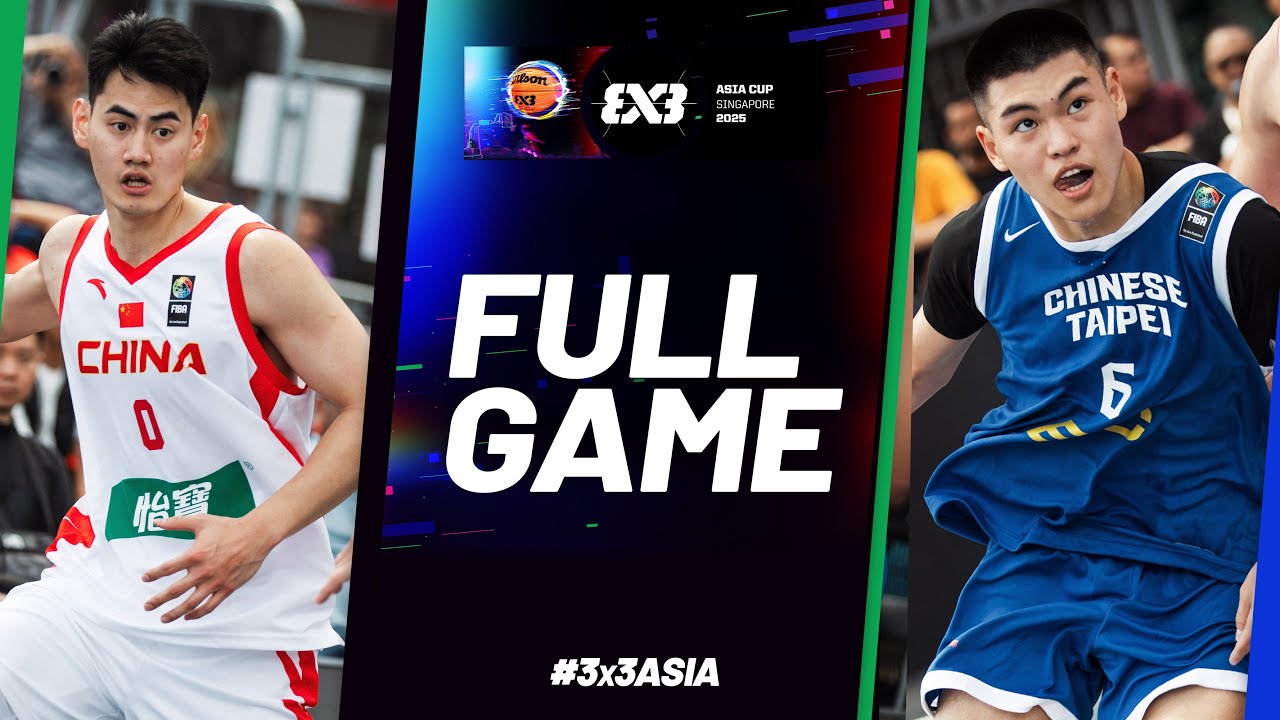 China vs Chinese Taipei | Men Full Game | FIBA 3x3 Asia Cup 2025 | 
