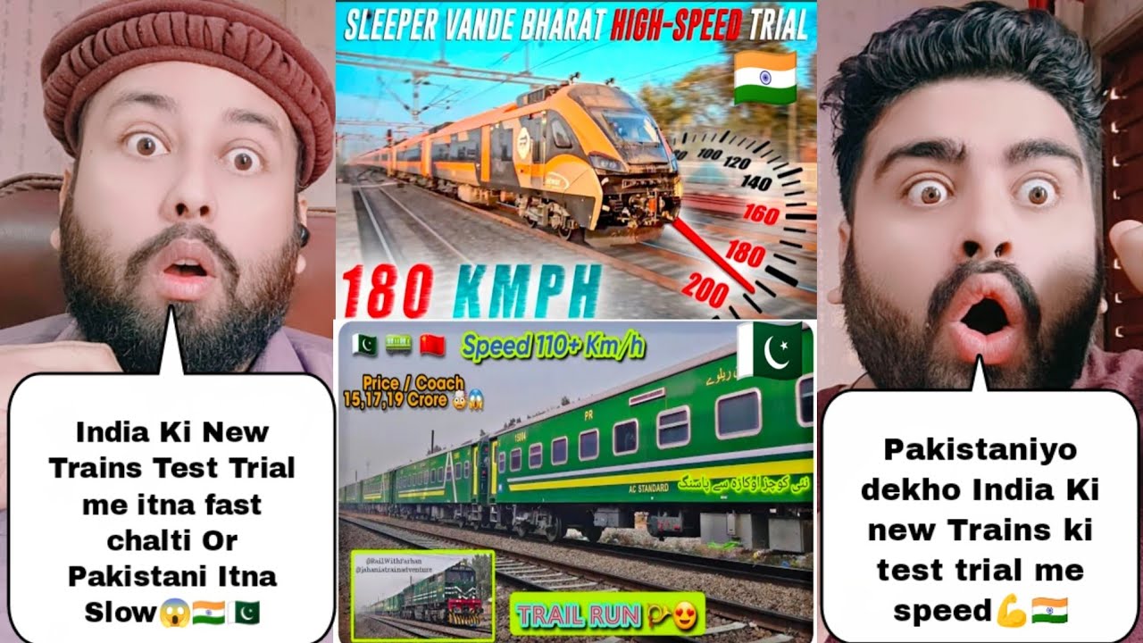 Indian New Trains Trial Speed Vs Pakistani New Trains Trial Speed