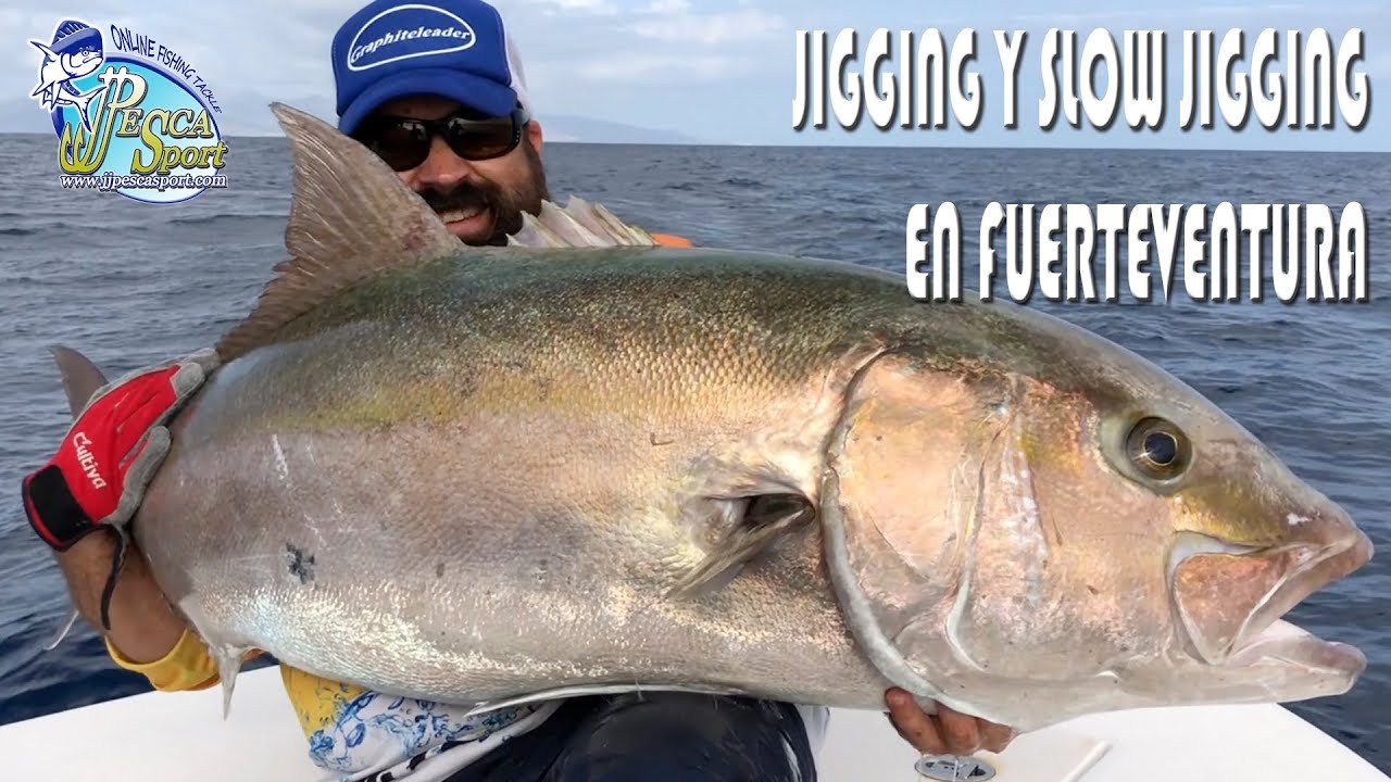 JIGGING Y SLOW JIGGING EN FUERTEVENTURA   OCTUBRE 2018