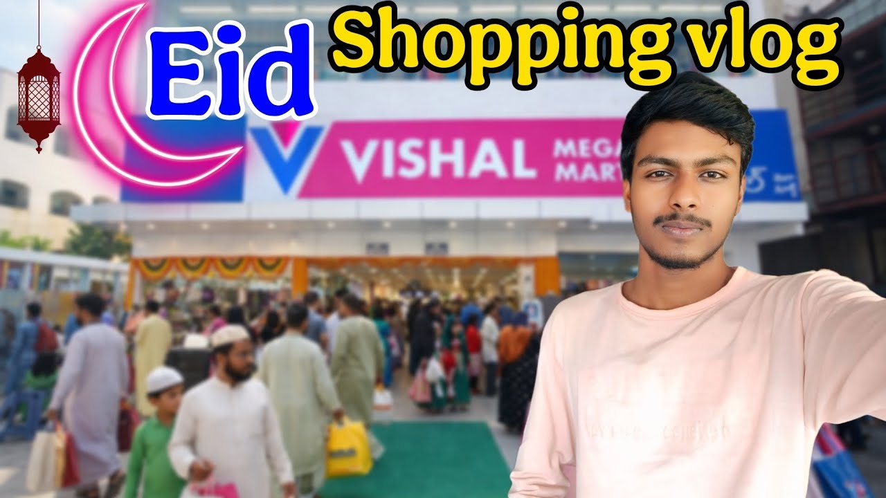 ঈদের জন্য শপিং করতে গেলাম Vishal Mall 🌙✨#vlog #shoping #trending #viral #xplore