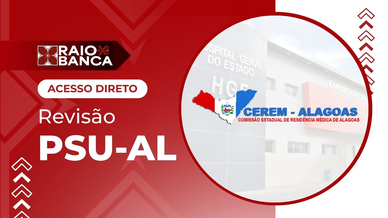 PSU-AL 2026 | Acesso Direto R1 - Residência Médica | RAIO-X da Banca PSU-AL 2026 Acesso Direto R1