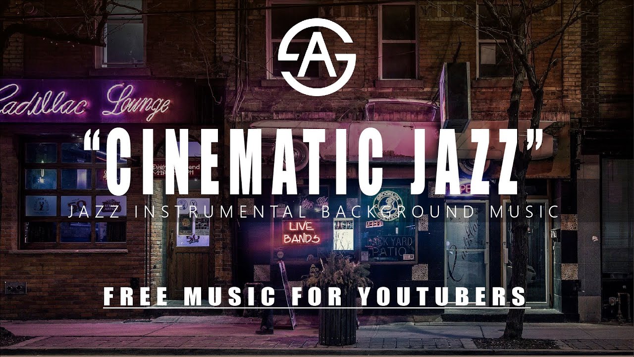 Cinematic Jazz Background Music | 