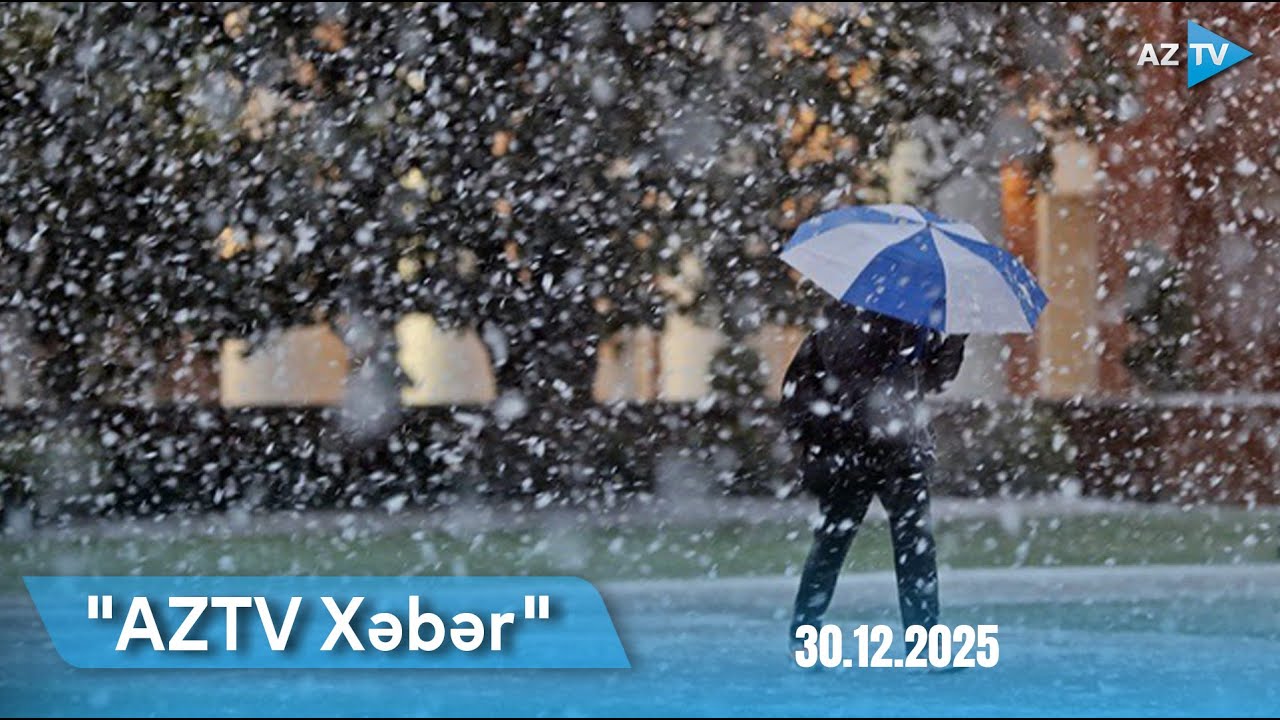 AZTV XƏBƏR (00:00) | 30.12.2025