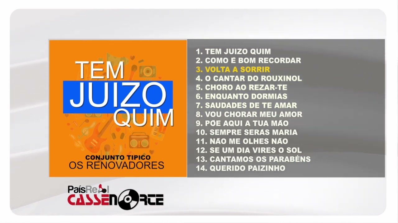 CONJUNTO TIPICO OS RENOVADORES - Tem juízo Quim  (Full Album)