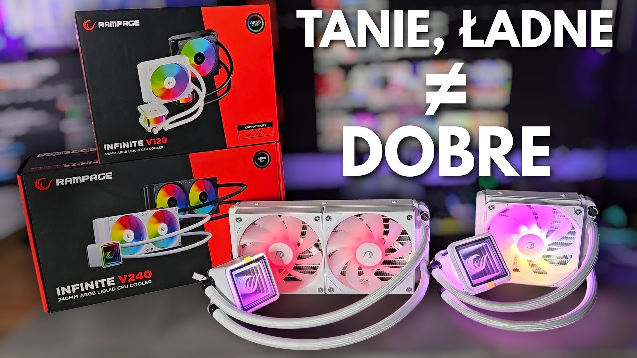 AiO Rampage INFINITE V120 & V240 - Budżetowe, ładne chłodzenia wodne z problemami...