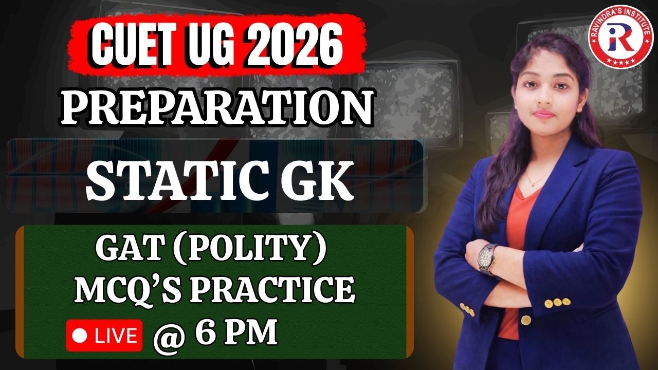 CUET 2026 Static GK MCQ Practice | Most Important GAT (POLITY) Questions for CUET Aspirants |