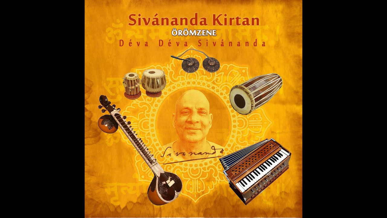 Sivánanda Kirtan - Déva Déva Sivánanda
