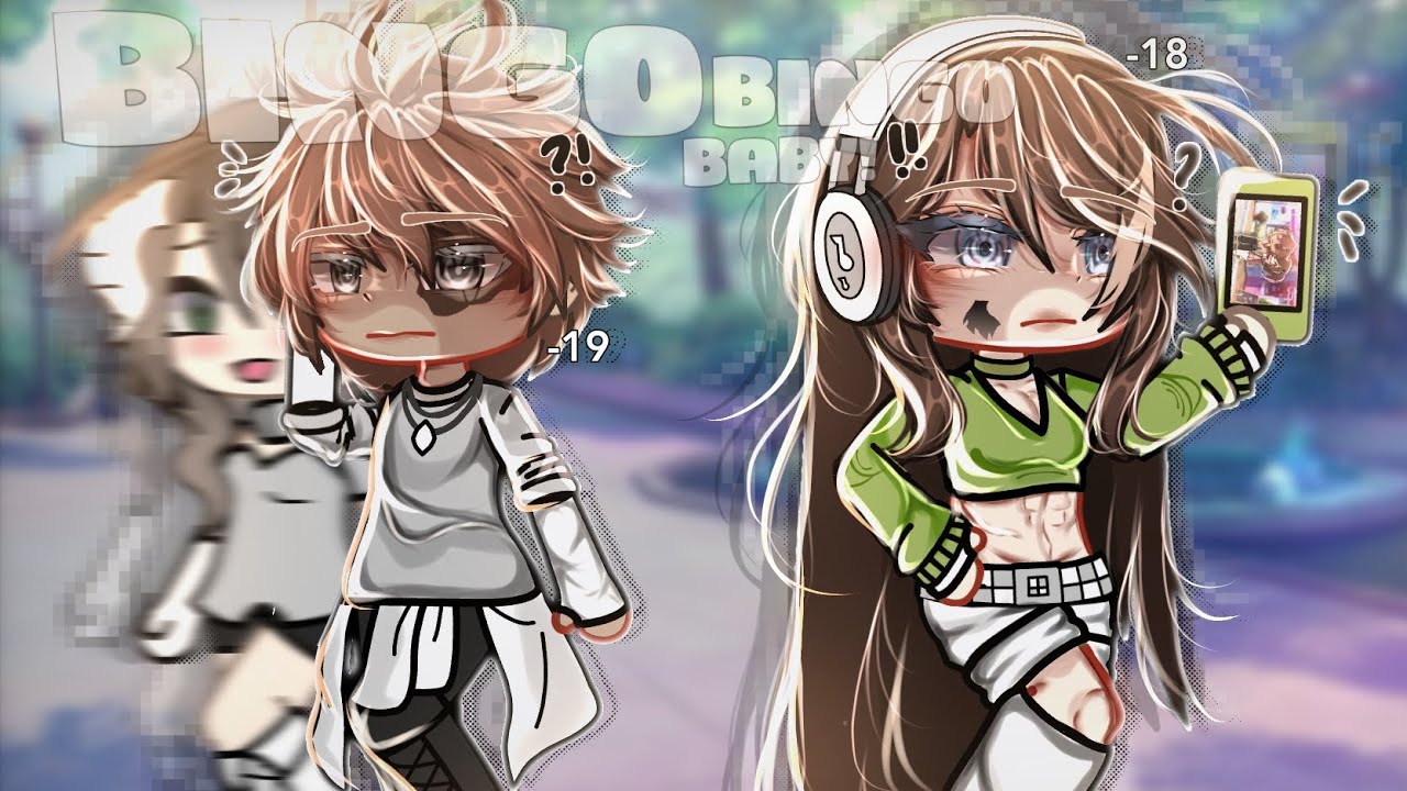 ..[.🤍.BINGO BINGO BABY! .❕.]..-GACHA-MEME-.. •NOT OG💓...