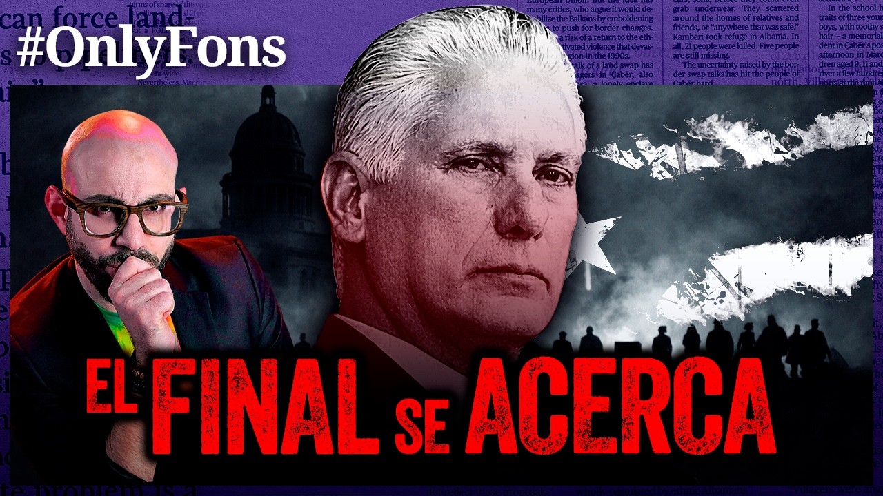 CUBA AL BORDE DEL COLAPSO: ¿Se acerca el FINAL del régimen de Díaz-Canel? - @SoloFonseca