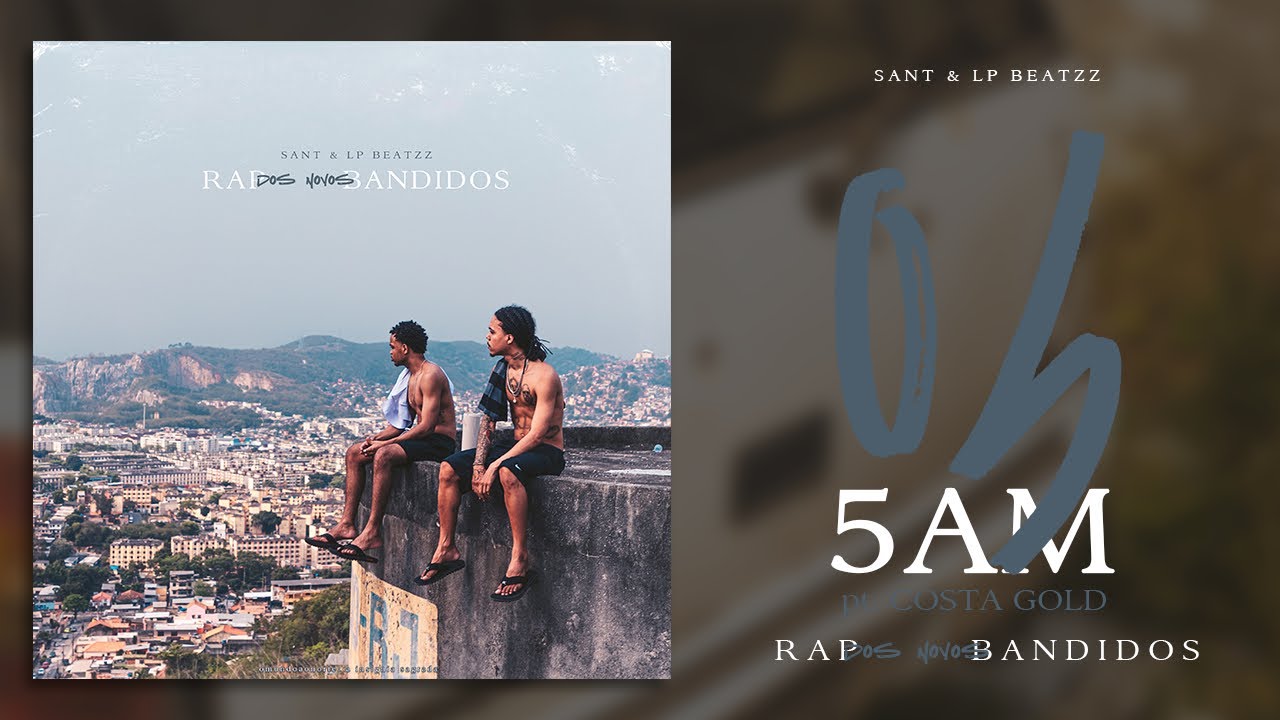 04. Sant & LP Beatzz &mdash; 5AM pt. Costa Gold