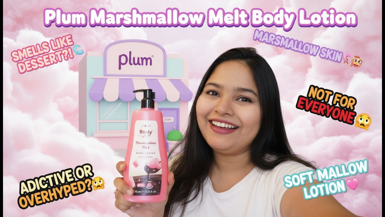 Marshmallow Melt Body Lotion+ SMELLS LIKE DESSERT*#PlumMarshmallowMelt #bodylotion #plumgoodness #yt