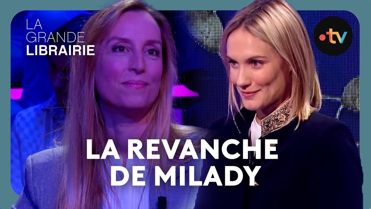 Milady autrement : Adélaïde de Clermont-Tonnerre & Ana Girardot - La Grande Librairie
