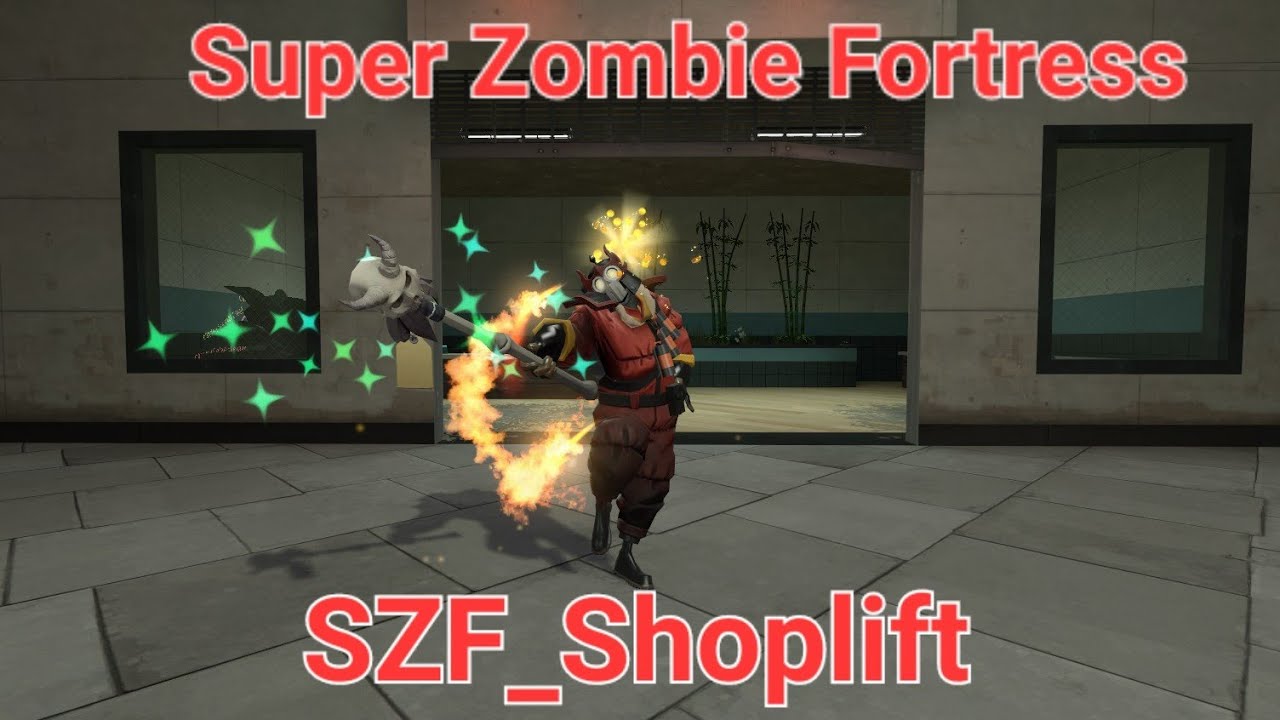 TF2 Super Zombie Fortress shoplift