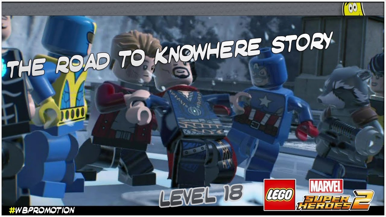 Lego Marvel Superheroes 2: Level 18 / The Road To Knowhere STORY - HTG