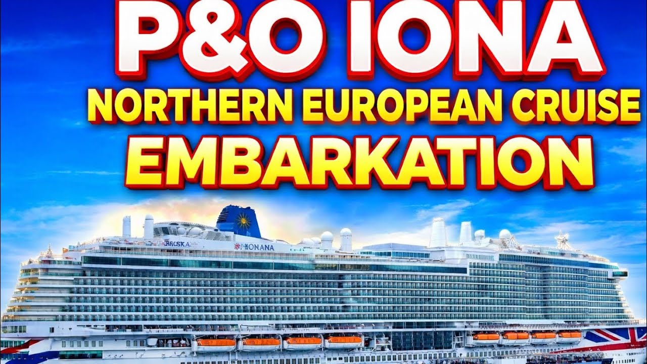 P&O IONA Northern European Cruise #P1