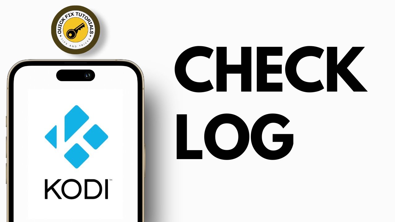 How to Check Log on Kodi