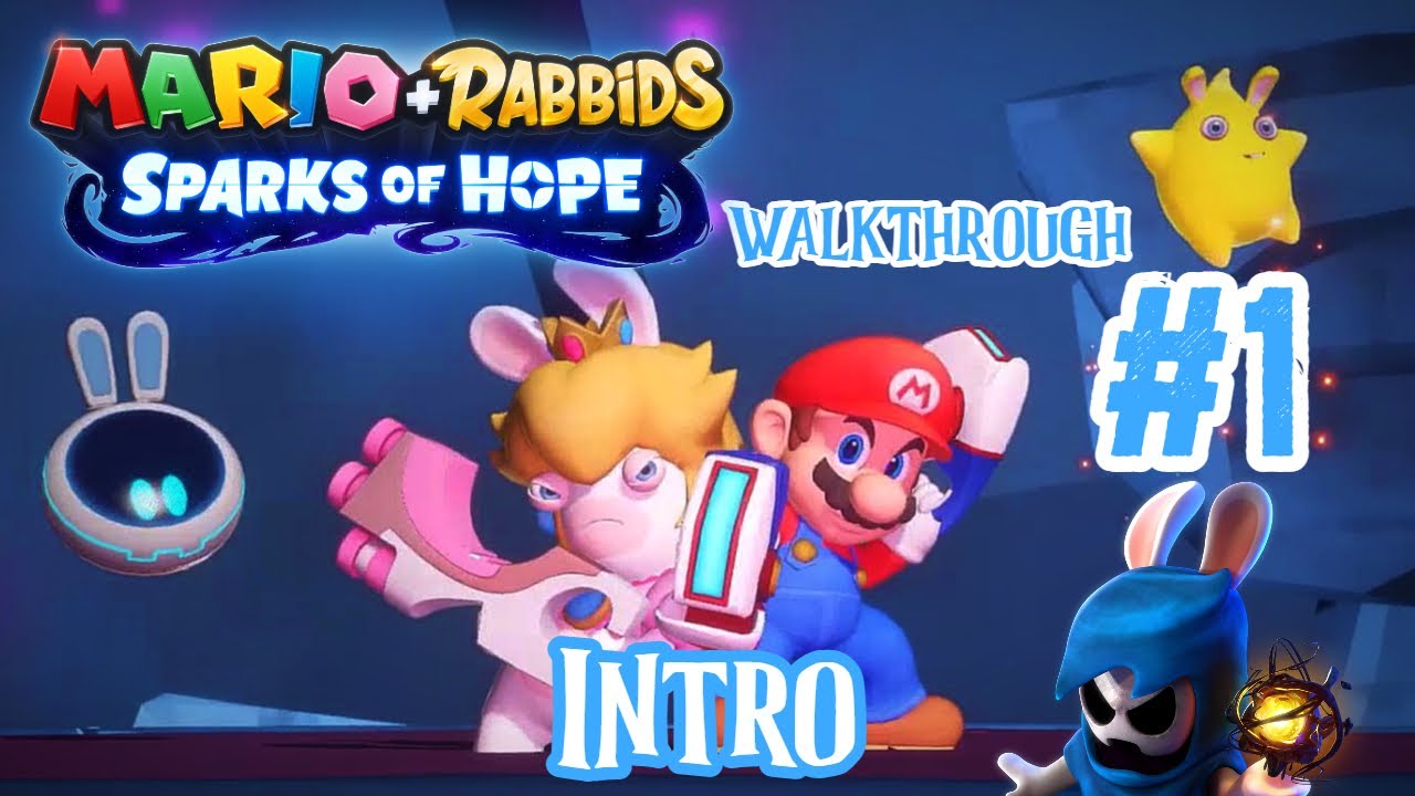 Mario + Rabbids: Sparks of Hope - Walkthrough #1: Opening & Tutorial