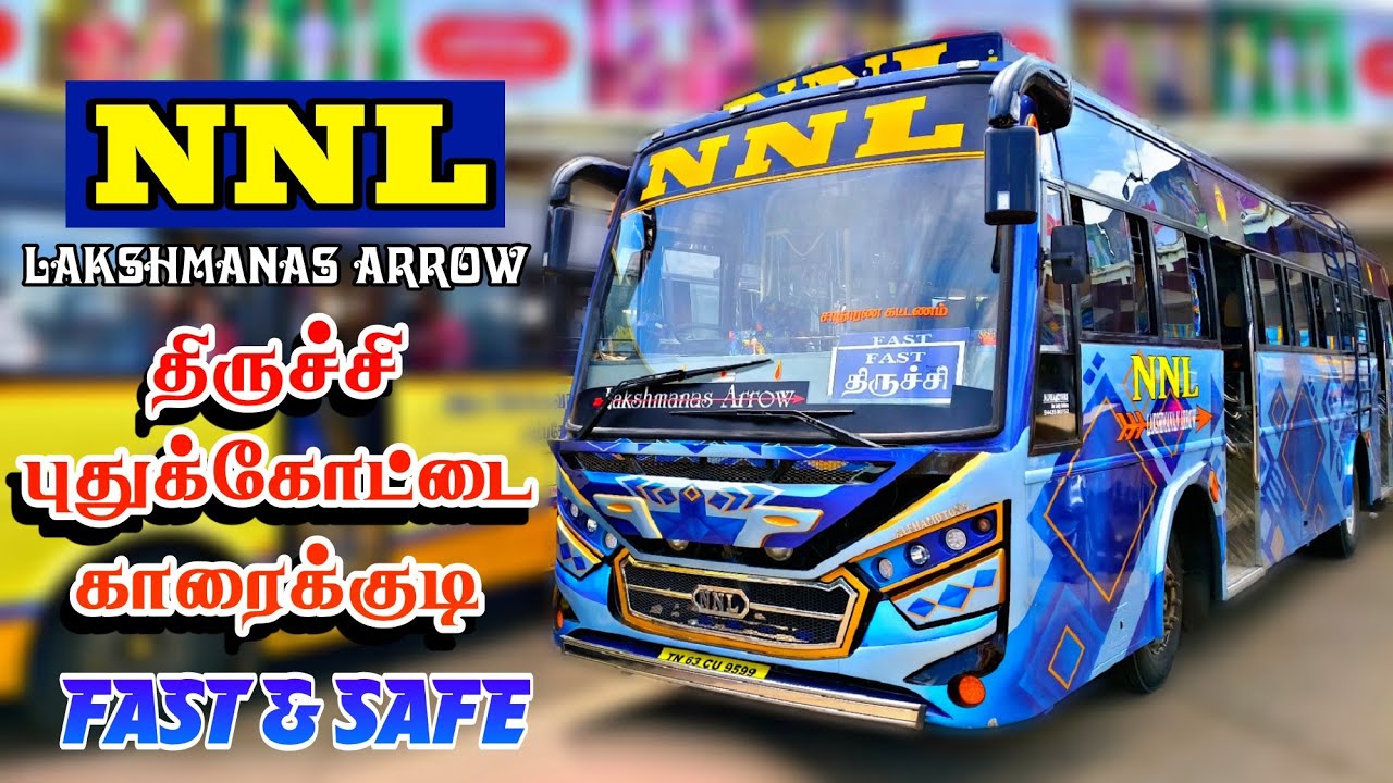 NNL bus Cabin Ride 💥💙| Trichy 🔁 Pudukkottai 🔁 Karaikudi | Lakshmanas Arrow⚡| NNN bus |Boss Bus