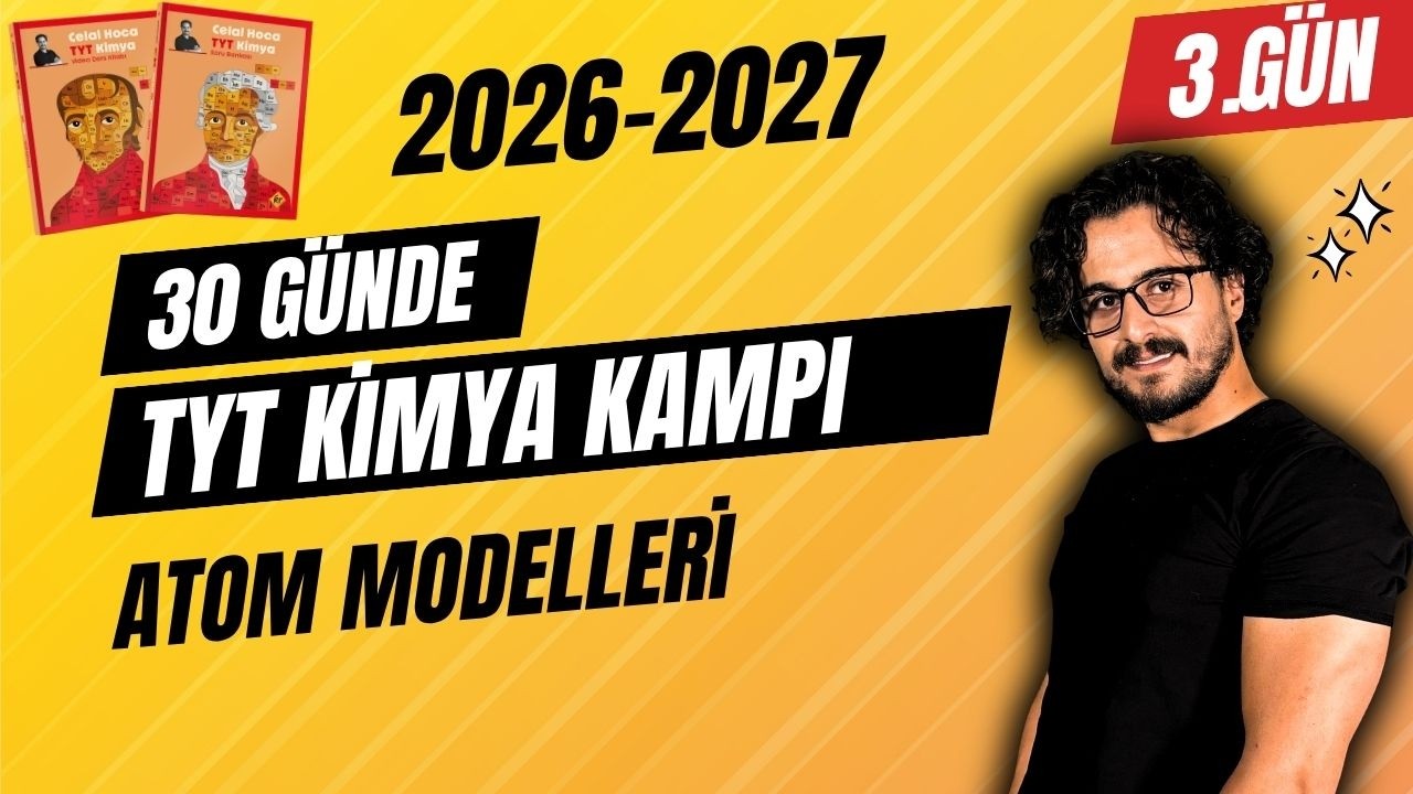 3. G&uuml;n | Atom Modelleri | | 30 G&uuml;nde TYT Kimya Kampı | #chtayfa