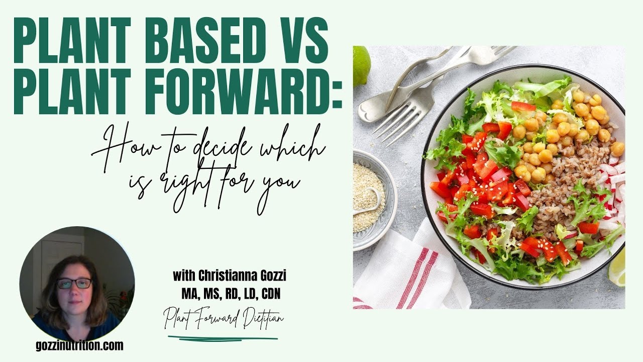 Plant Based Diet V Plant Forward Diet: Understand the Difference and Decide Which is Right for You.