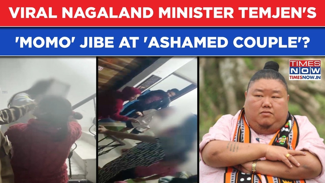 Temjen Imna Along's 'Momo' Jibe At 'Ashamed' Delhi Abuser Couple? Nagaland Minister's Post Viral