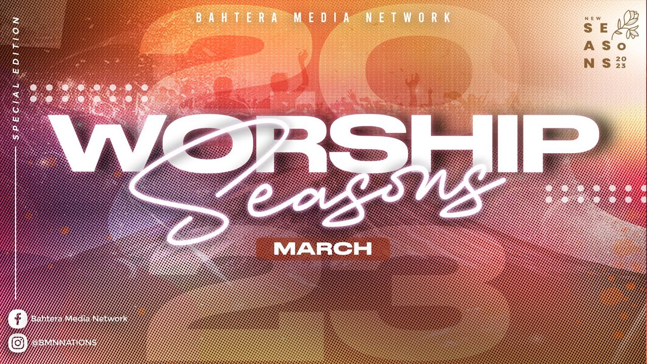 Worship Seasons March 2023