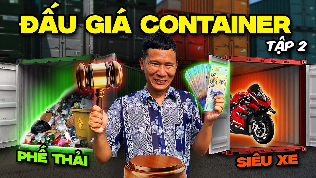 Đấu Giá Kiện Hàng Boom Online - Tập 2: Đấu Giá Bãi Thùng Container