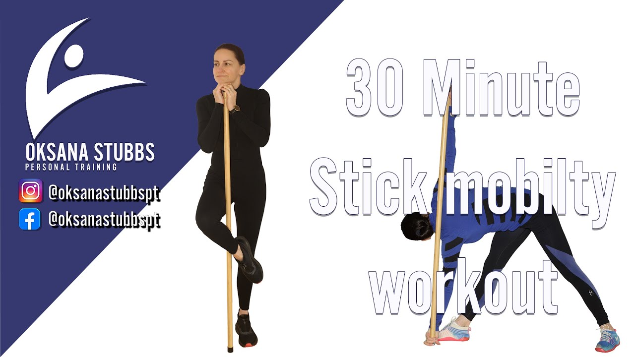 Back, shoulder and legs stick mobility workout | 30 Minutes