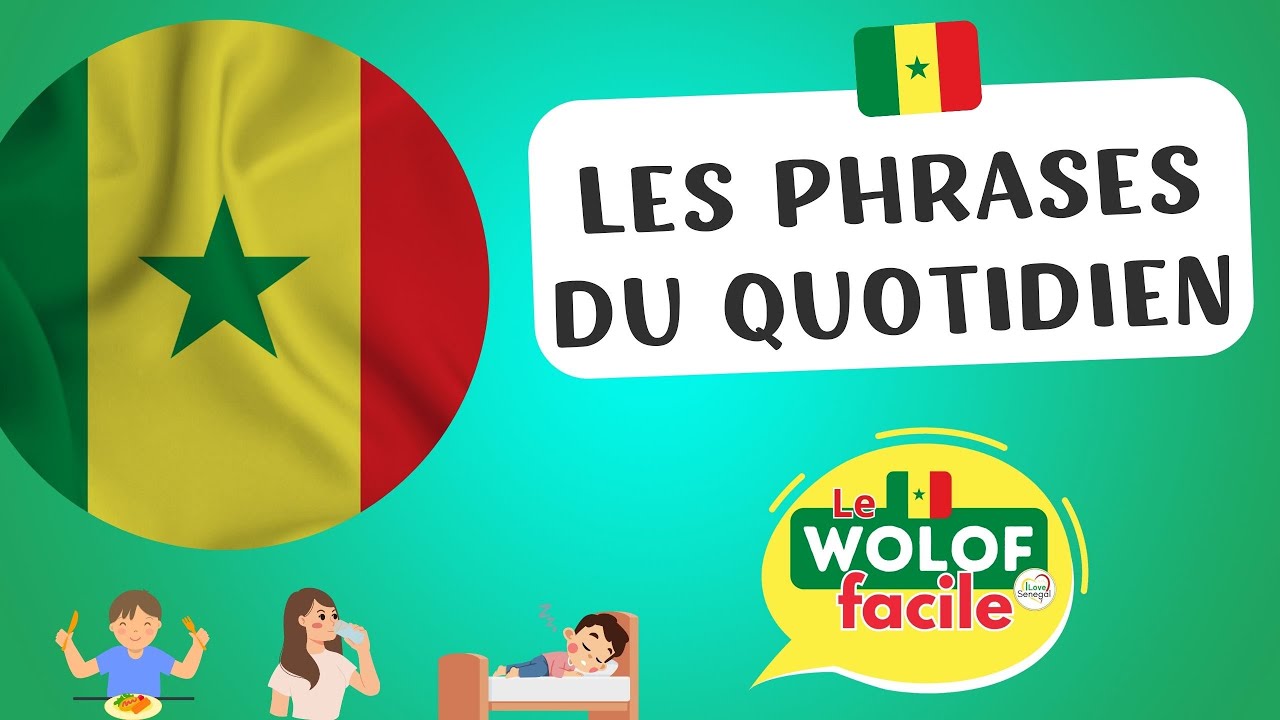 Les phrases Wolof du quotidien 💬