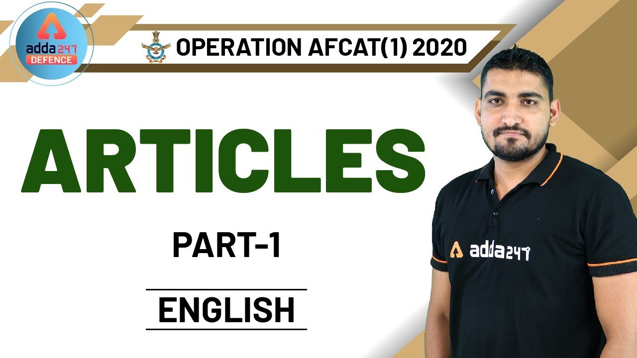 Articles (Part 1) |  English For AFCAT 2020 Preparation!