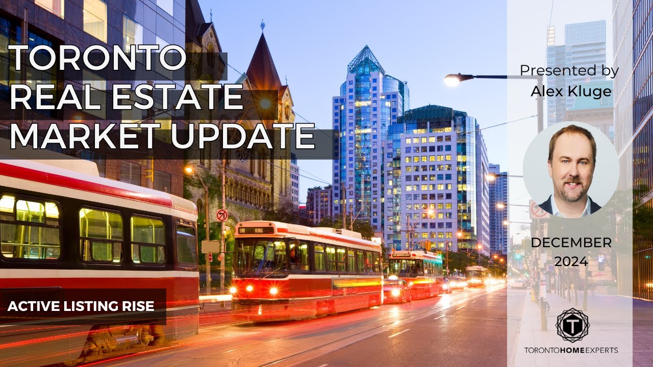 Toronto Real Estate Market Update December 2024