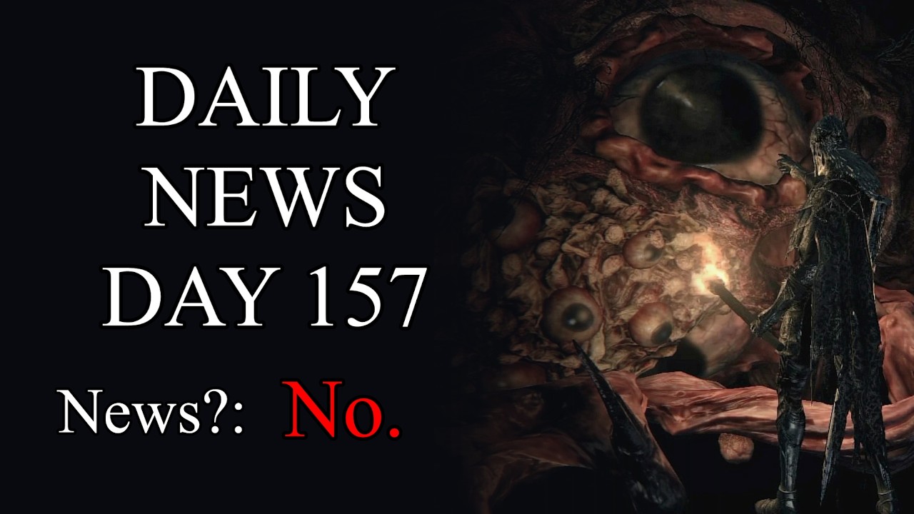 Daily Bloodborne News - Day 157