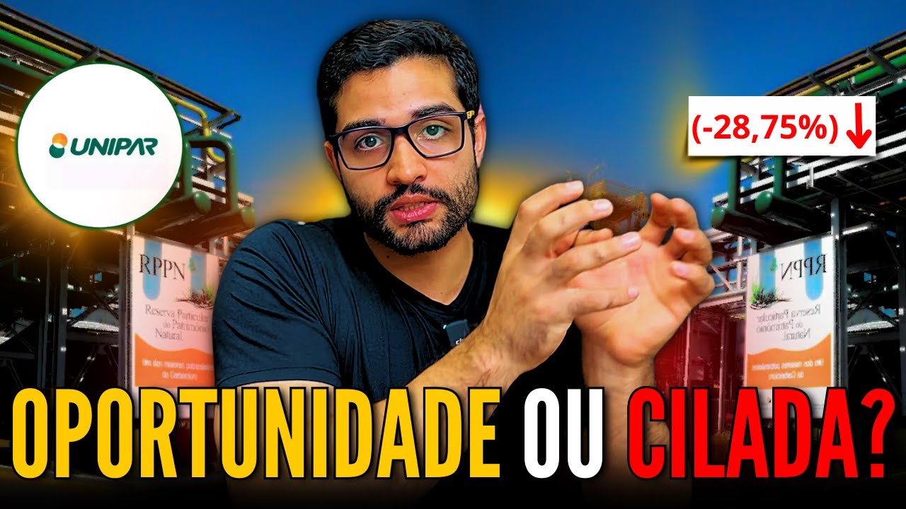 Por que Unipar n&atilde;o para de cair? Chegou ao fundo do po&ccedil;o? Vale a pena UNIP6 pensando em dividendos?