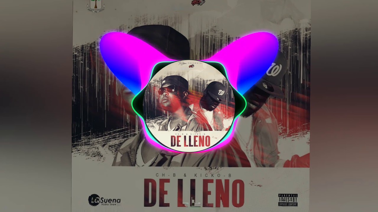 Kicko B - DE LLENO ft CH B - (audio Music) 2020®️🔥🇬🇶🔥🇬🇶🔥🇬🇶🔥🇬🇶