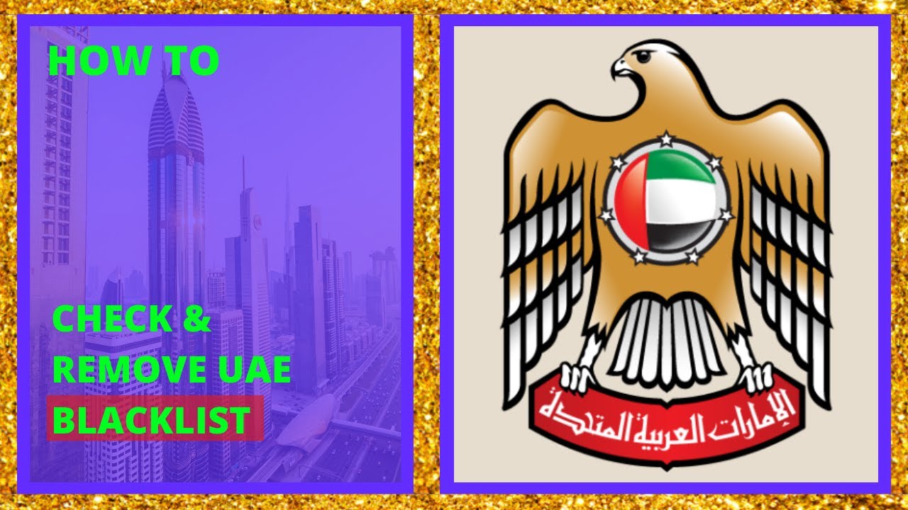 I Got Blacklisted in the UAE - Here's How I Fixed It