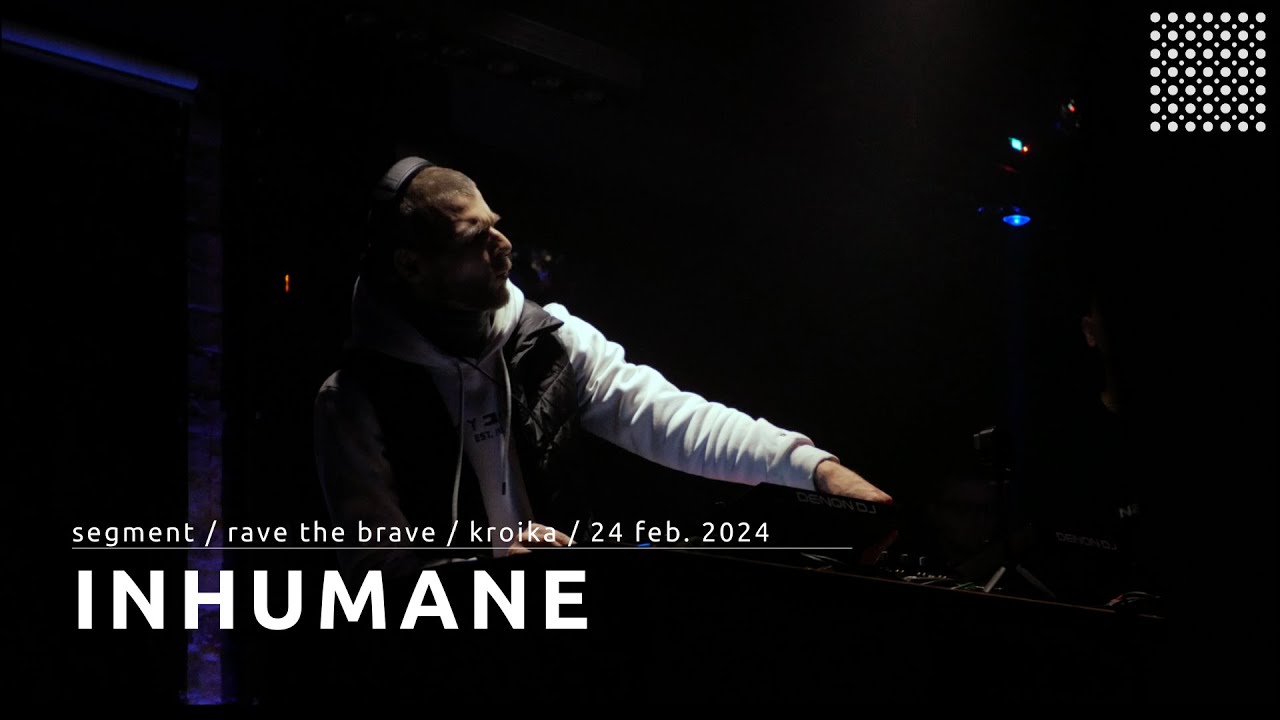 INHUMANE | [Saint Petersburg] #78 | Rave the brave | Kroika [Drum & Bass] 24.02.2024